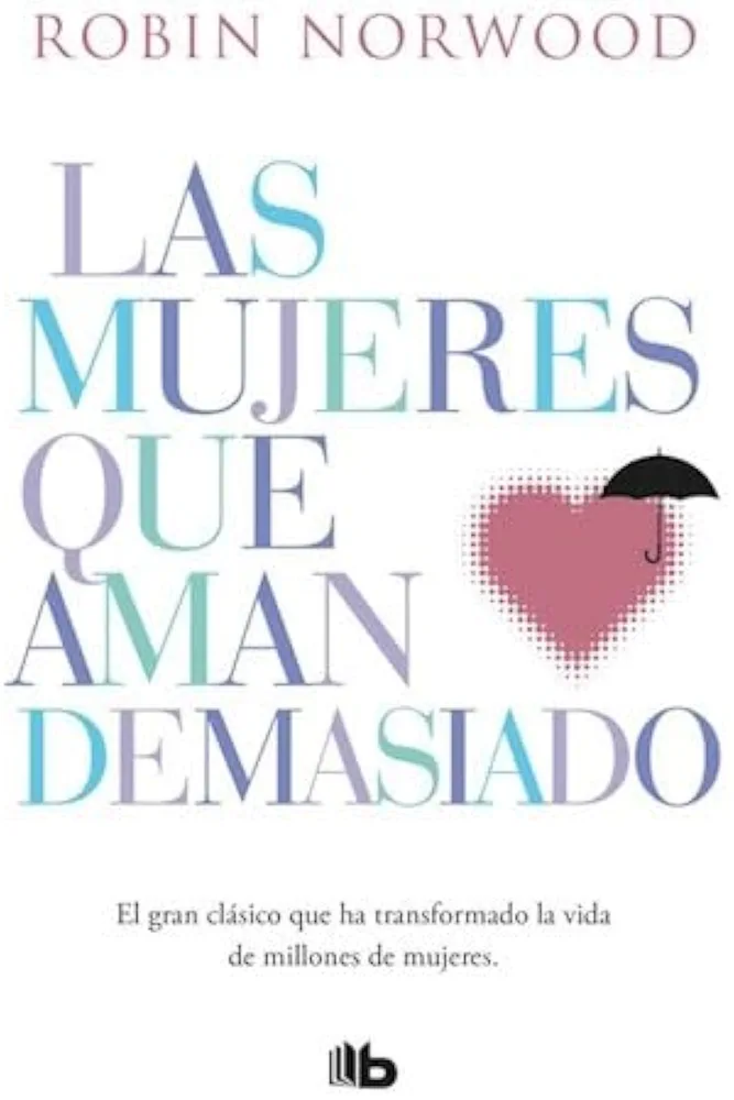 Las mujeres que aman demasiado