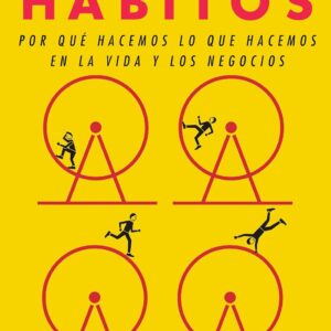 El poder de los hábitos