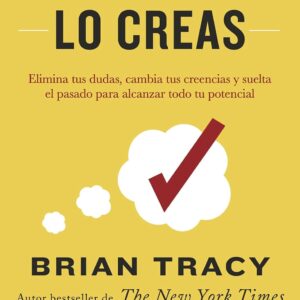 Si lo crees, lo creas