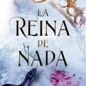 La reina de nada .