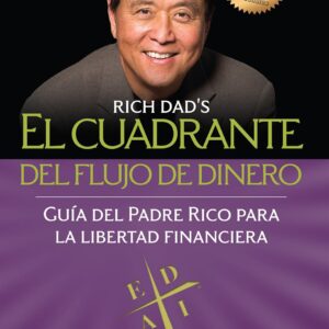El Cuadrante del flujo del dinero.