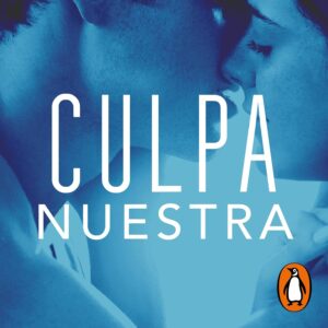 Culpa nuestra