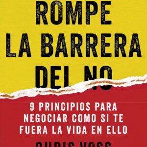 Rompe la barrera del no .